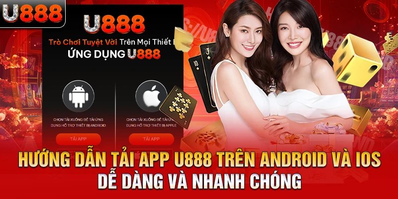 Hướng dẫn chi tiết tải app U888